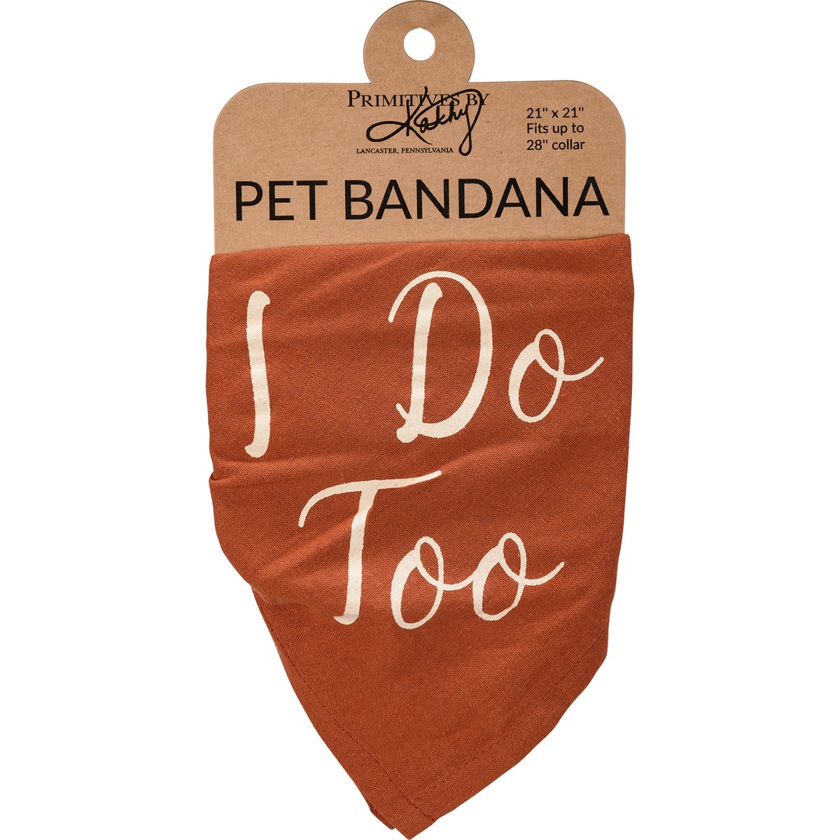 Pet Bandana Lg - I Do Too - 21" x 21" - Cotton