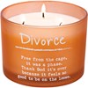 Jar Candle - Divorce - 14 oz., 4.50" Diameter x 3.25" - Soy Wax, Glass, Cotton