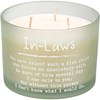 In Laws Jar Candle - Soy Wax, Glass, Cotton