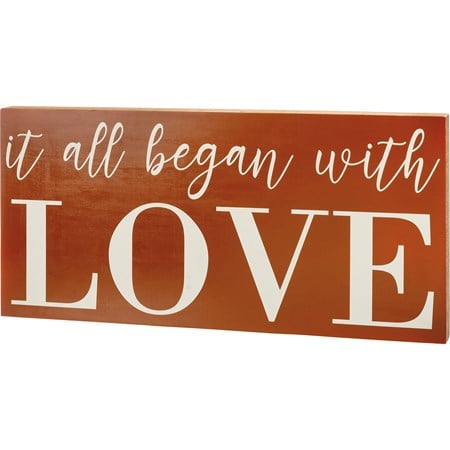 Box Sign - It All Began With Love - 32" x 15.50" x 1.75" - Wood
