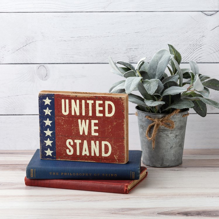 United We Stand Block Sign - Wood, Paper