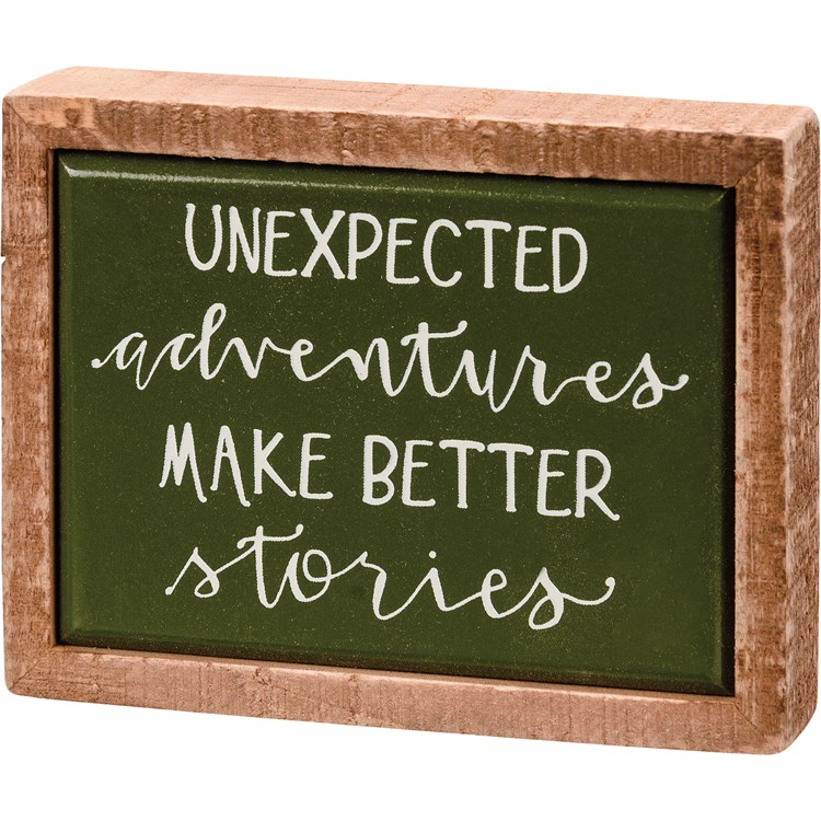 Unexpected Adventures Box Sign Mini