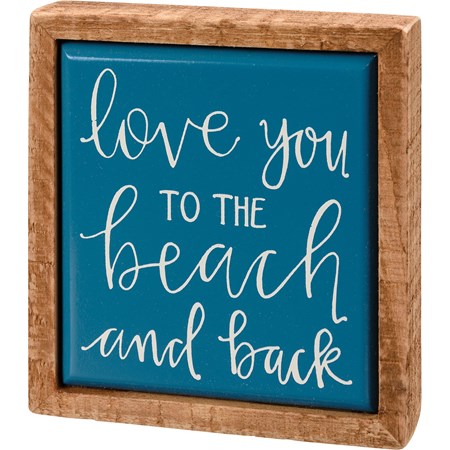 Box Sign Mini - Love You To The Beach And Back - 3.50" x 3.75" x 1" - Wood