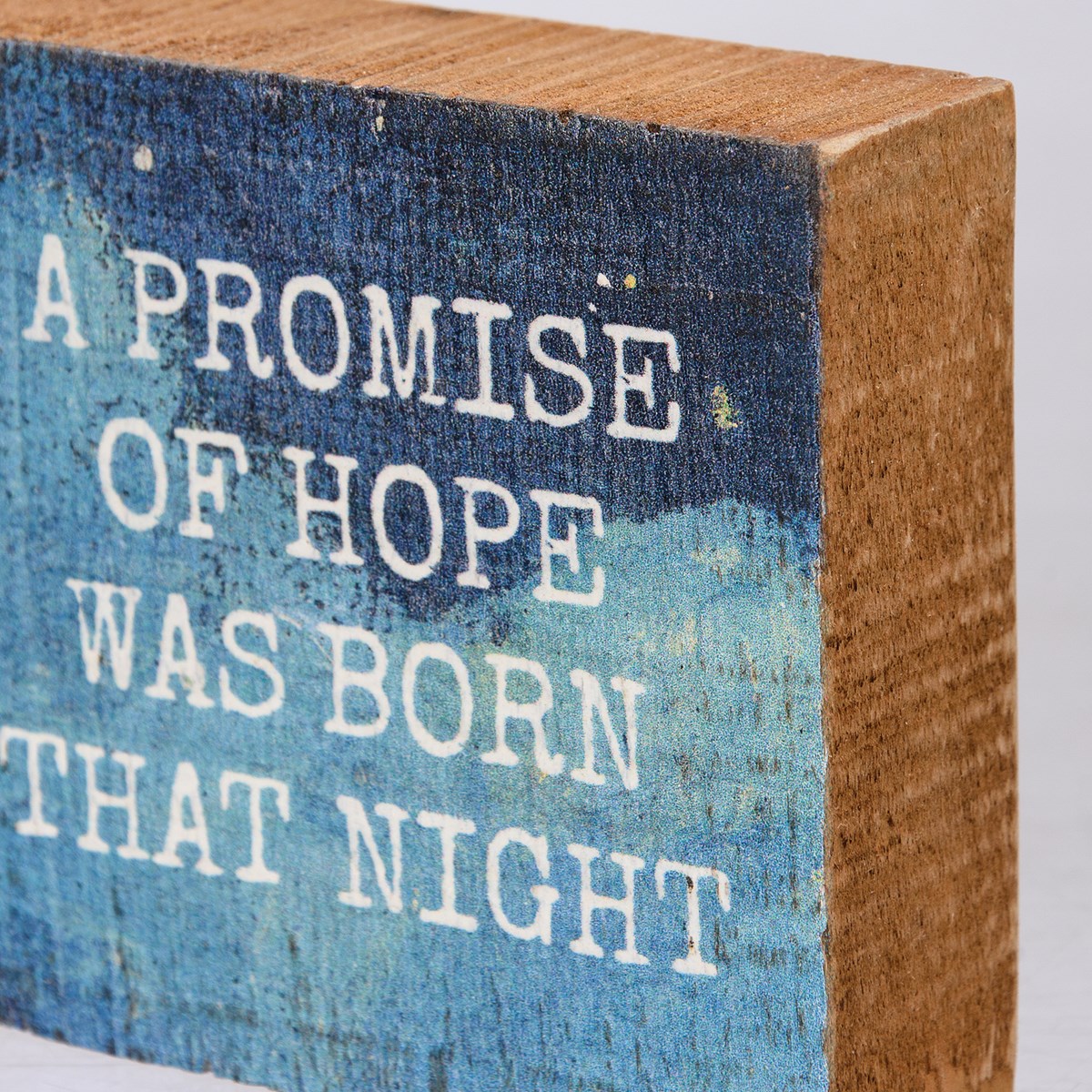 A Promise Of Hope Was Born That Night Block Sign - Wood