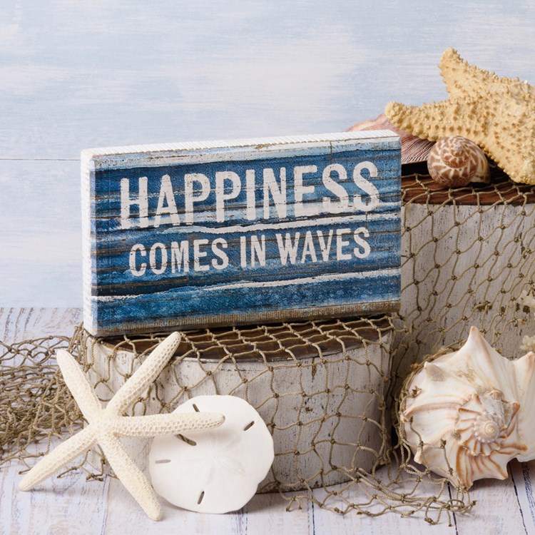 Happiness Comes In Waves Block Sign - Wood