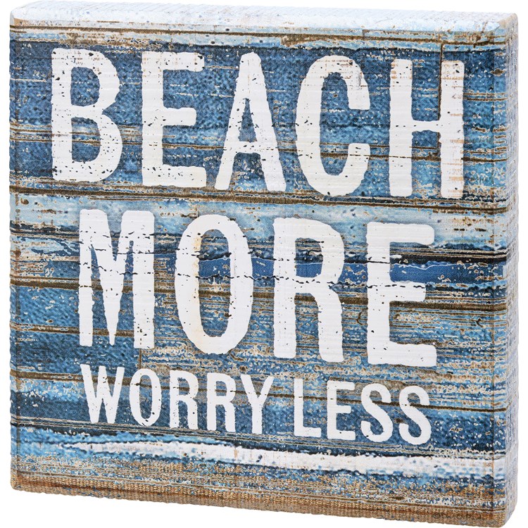 Beach More Worry Less Block Sign - Wood