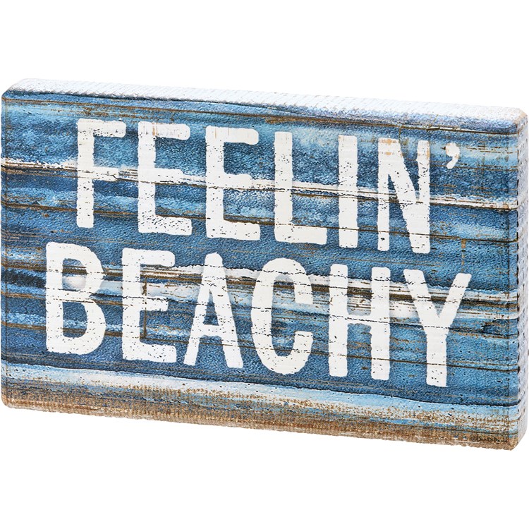 Feelin' Beachy Block Sign - Wood
