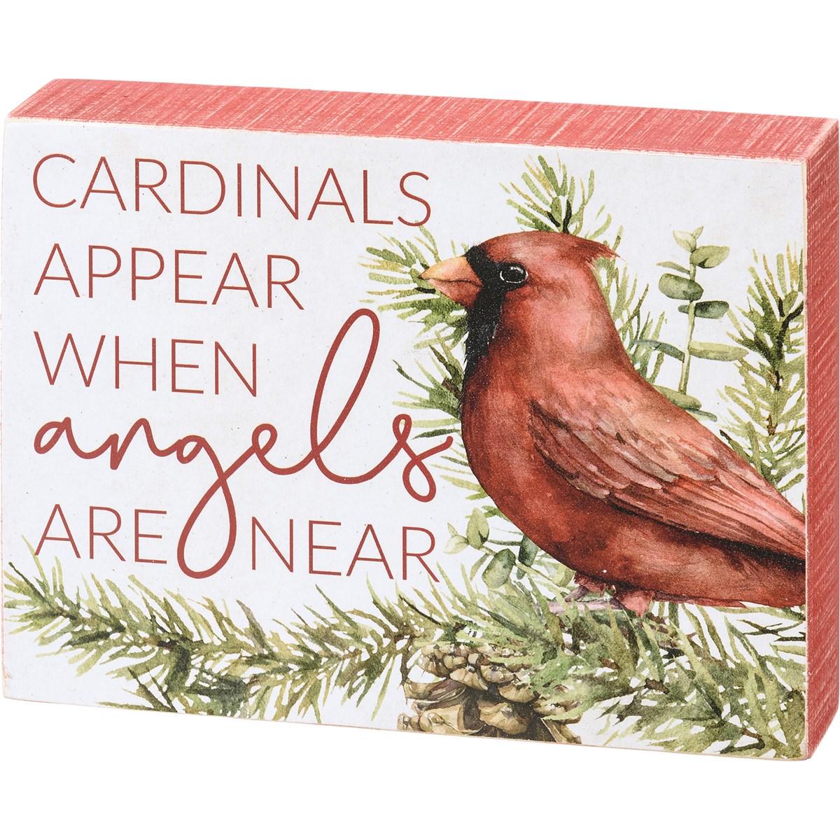 Cardinals Appear When Angels Are Near Box Sign - Wood, Paper
