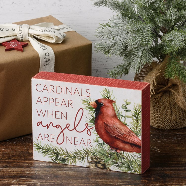 Cardinals Appear When Angels Are Near Box Sign - Wood, Paper