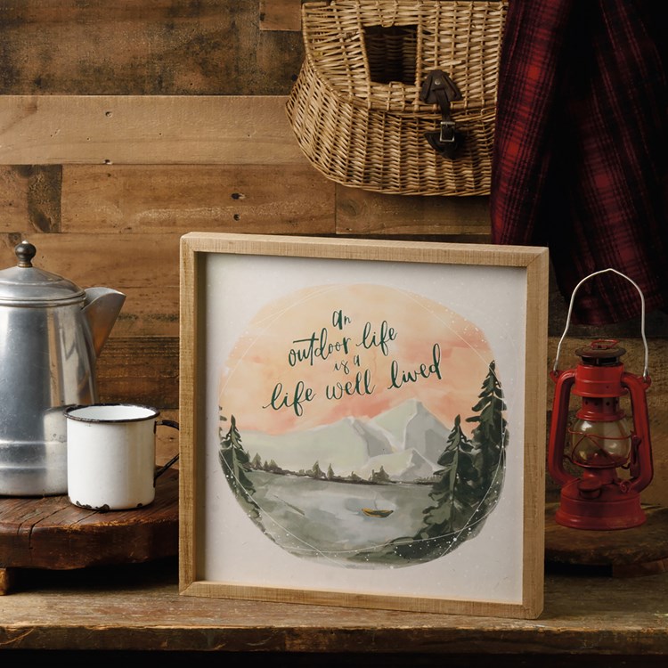 Outdoor Life Is A Life Well Lived Inset Box Sign - Wood, Paper