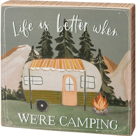 Block Sign - Life Is Better When We're Camping - 5" x 5" x 1" - Wood, Paper