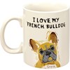I Love My French Bulldog Mug - Stoneware