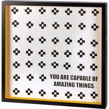 Inset Box Sign - You Are Capable Of Amazing Things - 15" x 15" x 1.75" - Wood