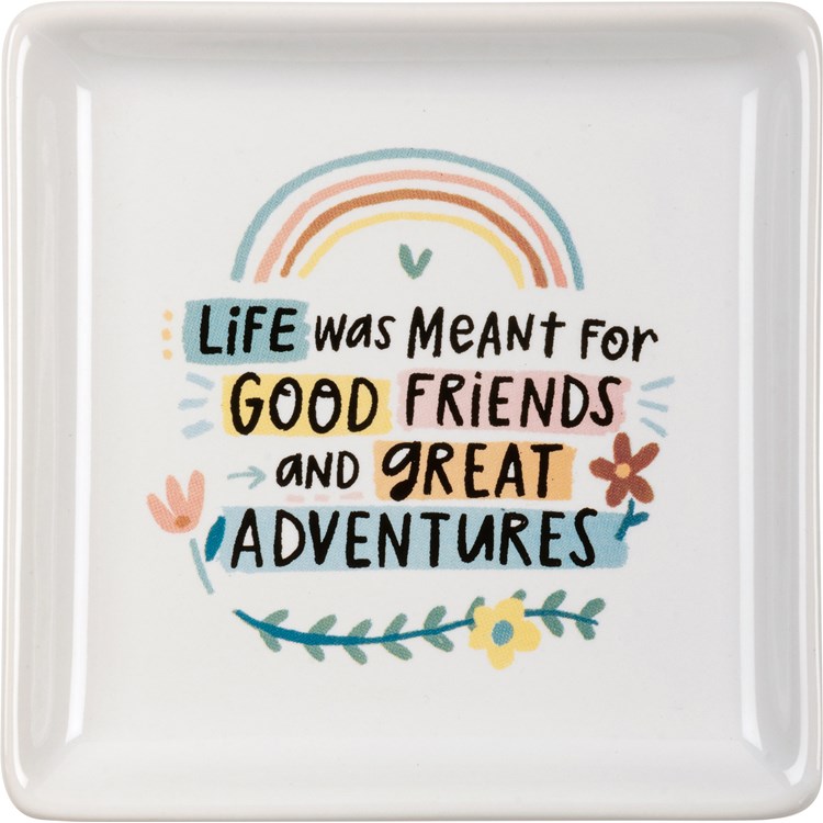 Vanity Tray - Good Friends And Great Adventures - 4.25" x 4.25" x 0.50" - Stoneware