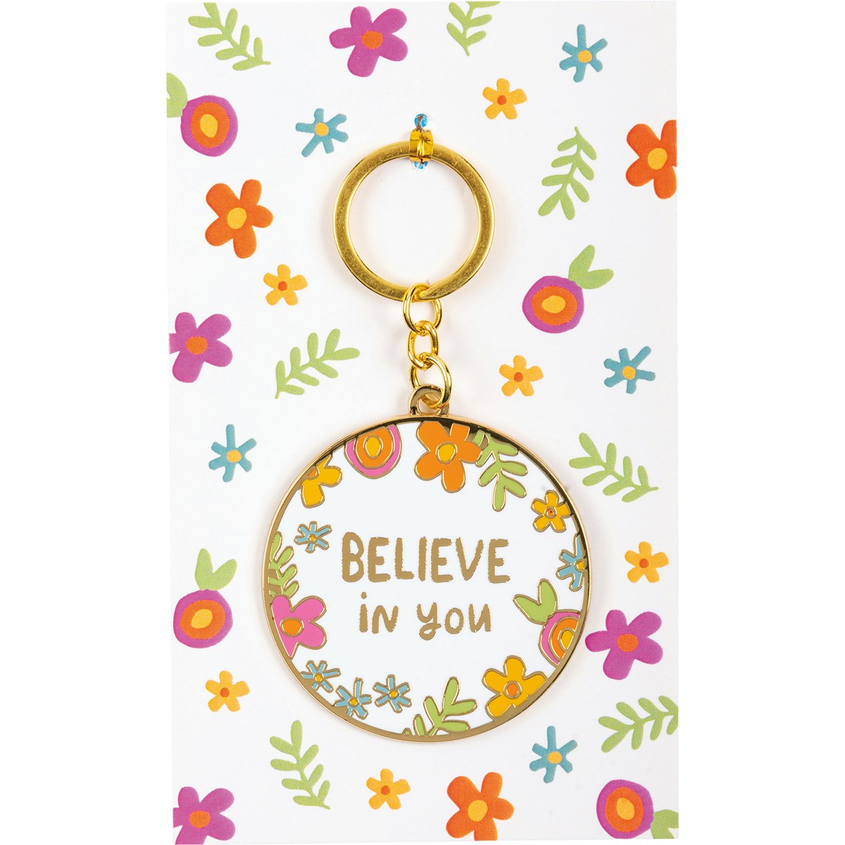 Keychain - Believe In You - 2" Diameter; Card: 3" x 5" - Metal, Enamel, Paper