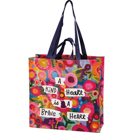 Market Tote - A Kind Heart Is A Brave Heart - 15.50" x 15.25" x 6" - Post-Consumer Material, Nylon