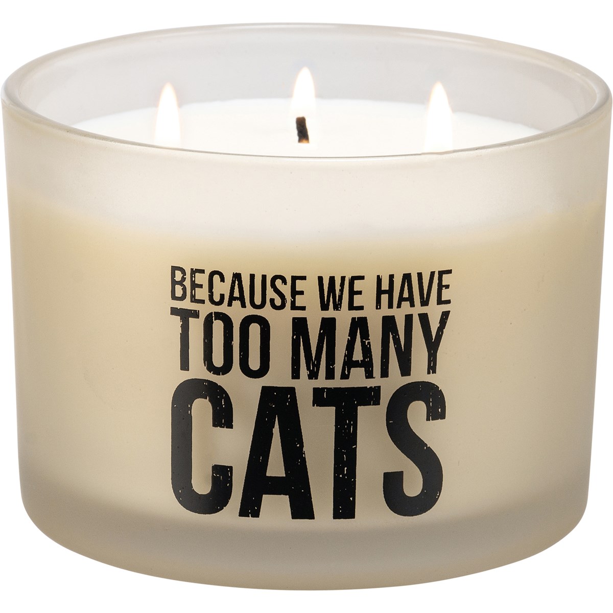 Because We Have Too Many Cats Jar Candle - Soy Wax, Glass, Cotton