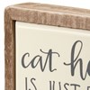 Cat Hair Part Of The Decor Box Sign Mini - Wood