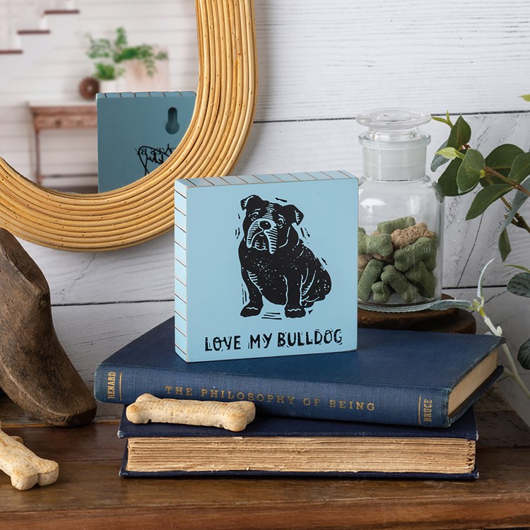 Love My Bulldog Block Sign - Wood