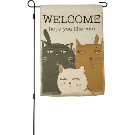 Garden Flag - Welcome Hope You Like Cats - 12" x 18" - Polyester