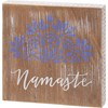 Block Sign - Namaste - 5" x 5" x 1" - Wood
