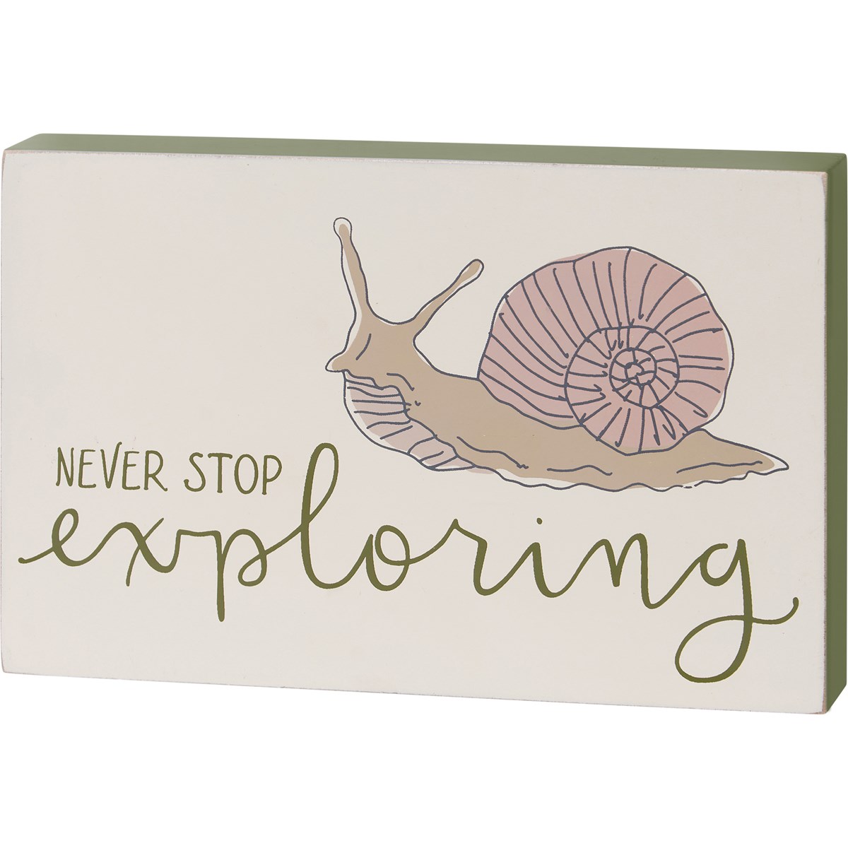 Never Stop Exploring Snail Block Sign - Wood