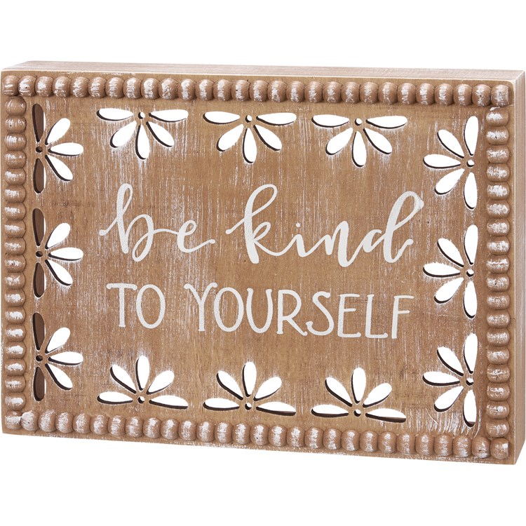 Be Kind To Yourself Box Sign - Wood