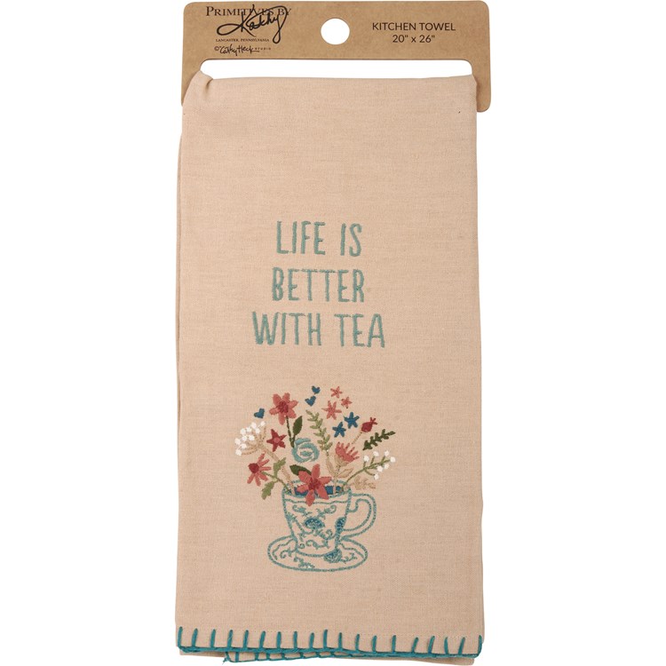 Life Is Better With Tea Kitchen Towel - Cotton, Linen