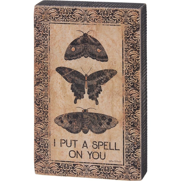 I Put A Spell On You Butterflies Block Sign - Wood, Paper