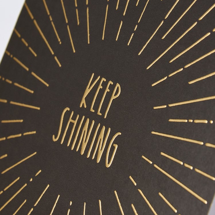 Keep Shining Greeting Card - Paper