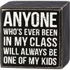 Always Be One Of My Kids Box Sign - Wood