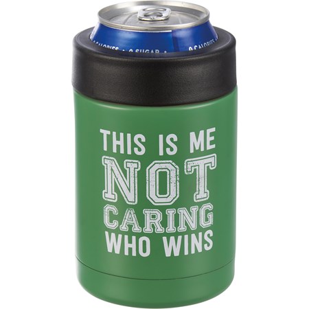 Can Cooler - This Is Me Not Caring - 12 oz., 3" Diameter x 4.75" - Stainless Steel, Plastic