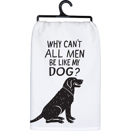 Be Like My Dog Kitchen Towel - Cotton