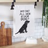 Be Like My Dog Kitchen Towel - Cotton