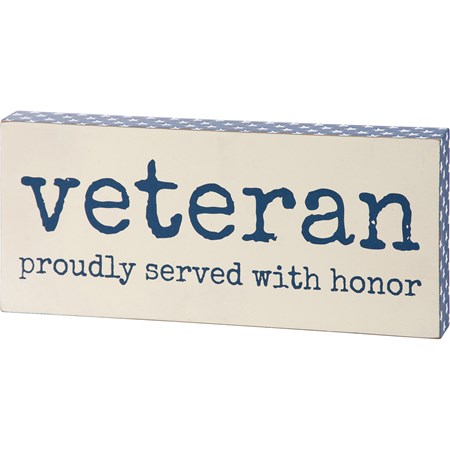 Block Sign - Veteran Served With Honor - 10" x 4" x 1" - Wood