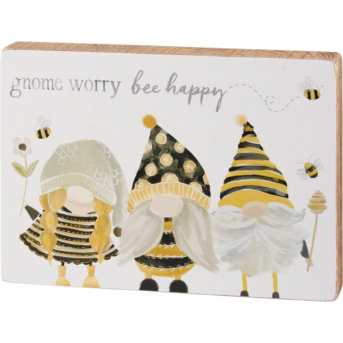 Gnome Worry Bee Happy Block Sign - Wood, Paper