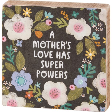 Mother's Love Super Powers Block Sign - Wood, Paper
