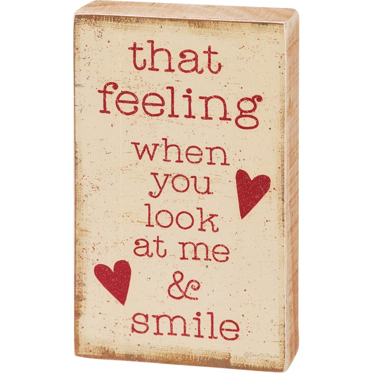 When You Look At Me & Smile Block Sign - Wood, Paper