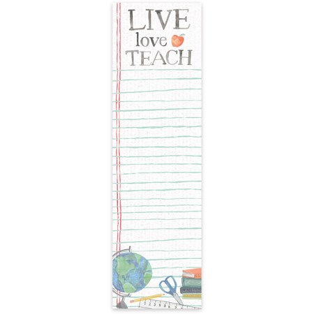 List Pad - Live Love Teach - 2.75" x 9.50" x 0.25" - Paper, Magnet