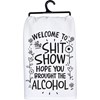 Hope You Brought Alcohol Kitchen Towel - Cotton