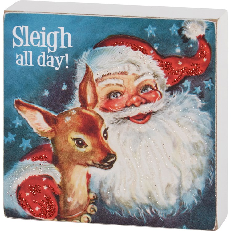 Sleigh All Day Block Sign - Wood, Paper, Glitter