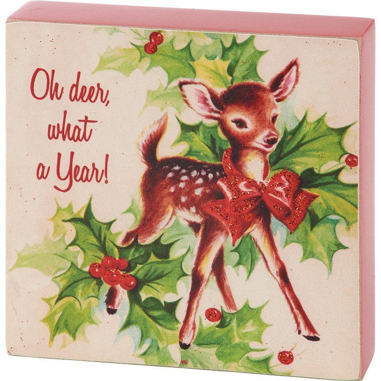 Oh Deer What A Year Block Sign - Wood, Paper, Glitter