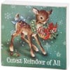 Cutest Reindeer Of All Block Sign - Wood, Paper, Glitter