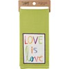 Kitchen Towel - Love Is Love - 20" x 28" - Cotton