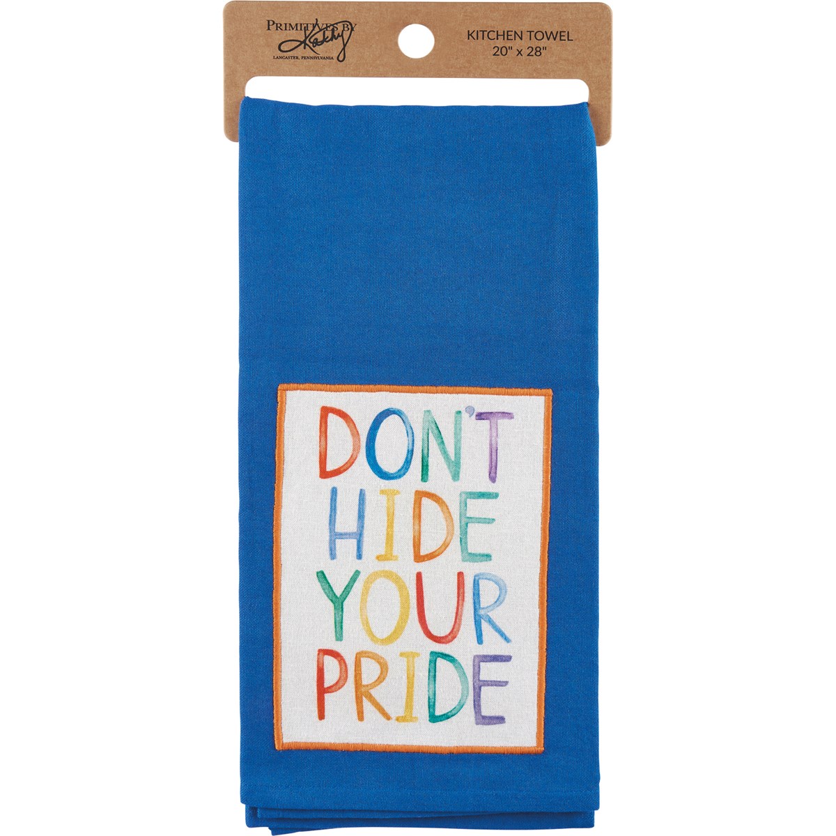Kitchen Towel - Don't Hide Your Pride - 20" x 28" - Cotton