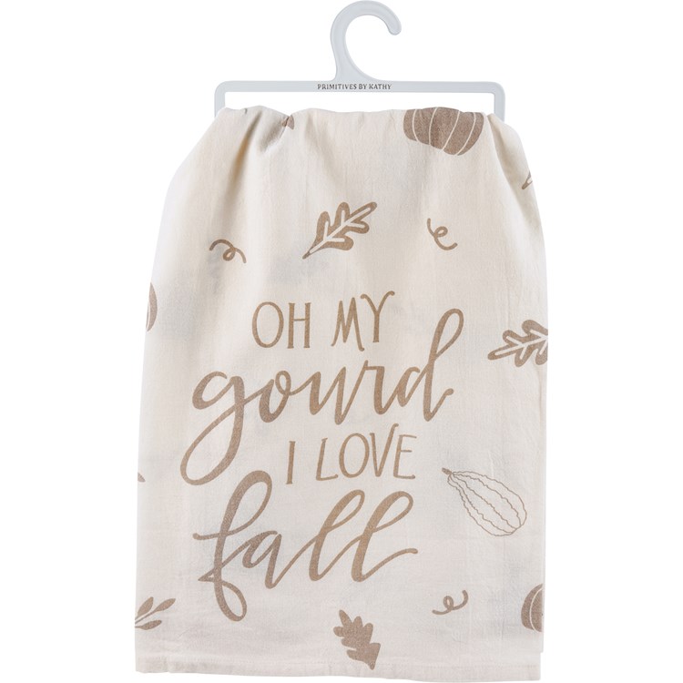 Oh My Gourd I Love Fall Kitchen Towel - Cotton