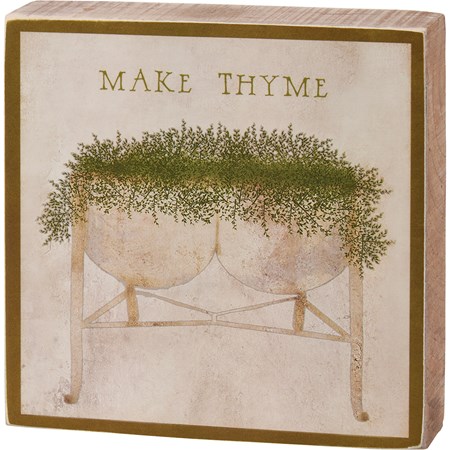 Block Sign - Make Thyme - 4" x 4" x 1" - Wood, Paper