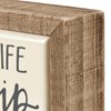 Life One Sip At A Time Box Sign Mini - Wood