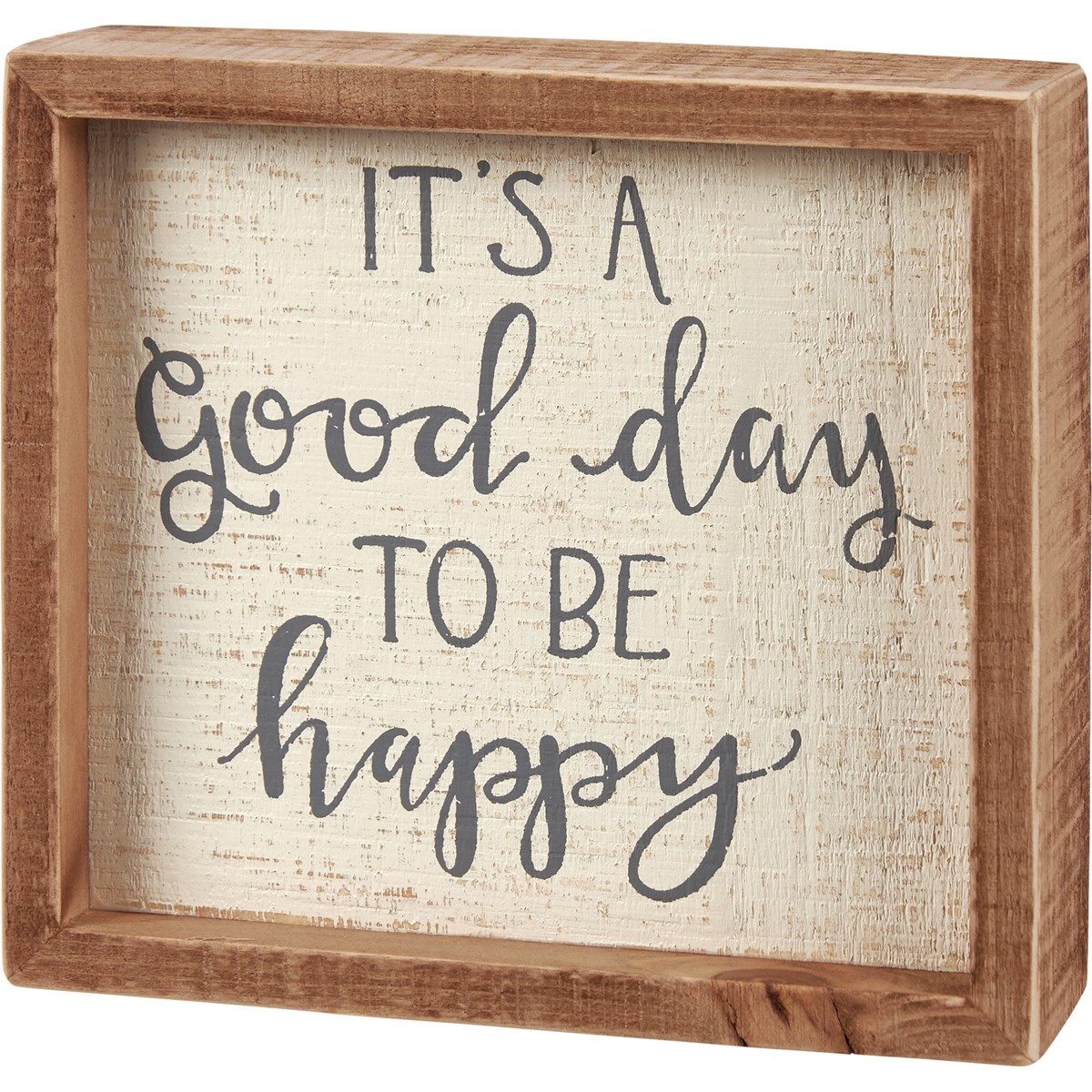 Good Day To Be Happy Inset Box Sign - Wood