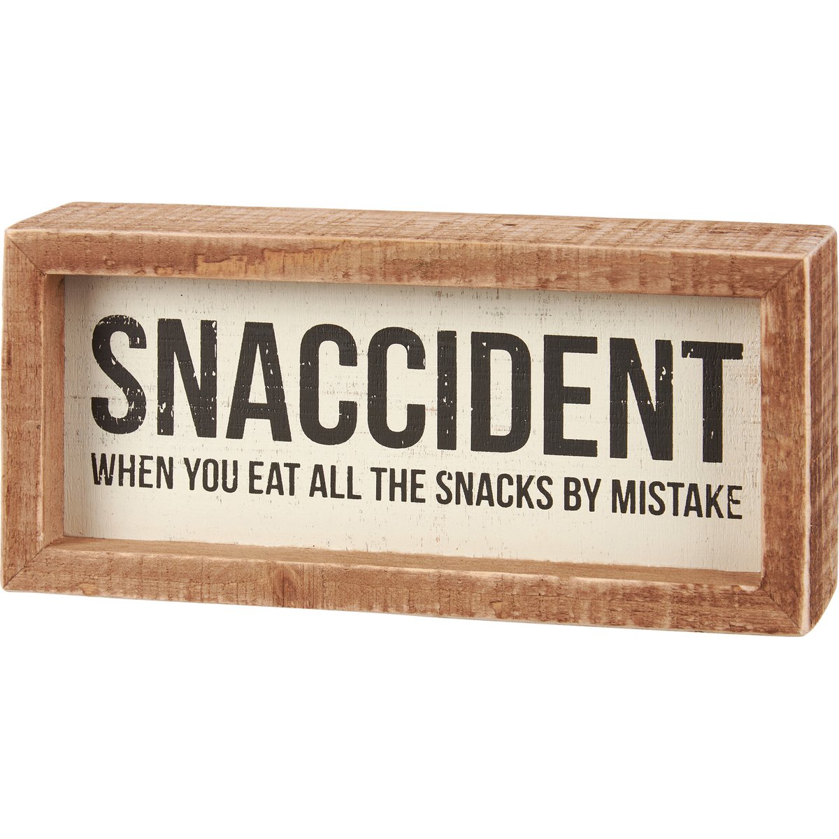 Snaccident Inset Box Sign | Primitives By Kathy